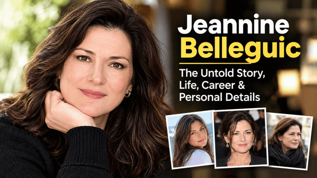 Jeannine Belleguic: The Untold Story, Life, Career & Personal Details Jeannine Belleguic